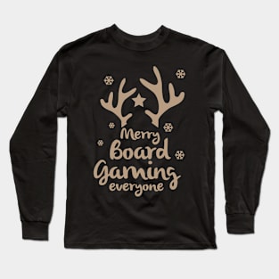 Merry Board Gaming Everyone - Board Games Design - Gaming Art Long Sleeve T-Shirt